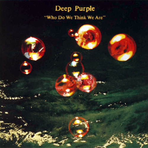 Deep Purple - 1973 Who Do We Think We Are